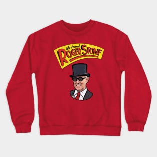 Who Framed Roger Stone Crewneck Sweatshirt